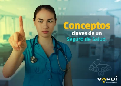 Conceptos claves para entender tu seguro de salud